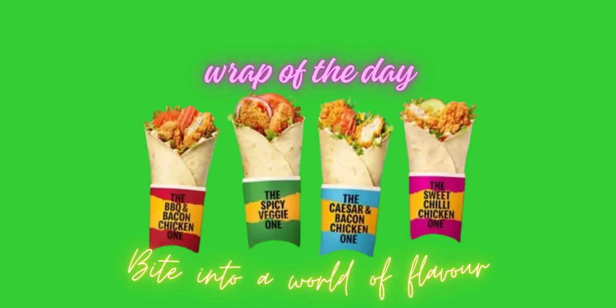 McDonald's four wraps of the day on a green back ground